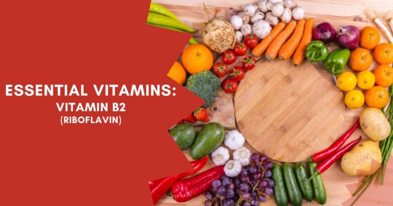 Vitamin B2: All You Need to Know About Riboflavin