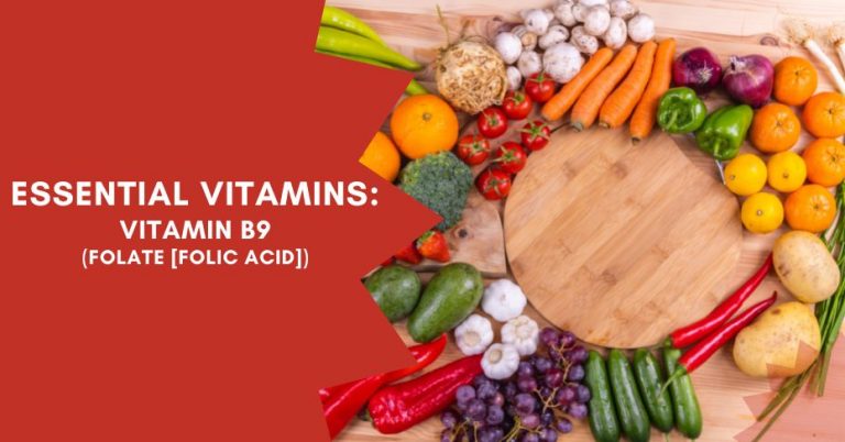 Vitamin B9 – The Benefits of Folate (Folic Acid)